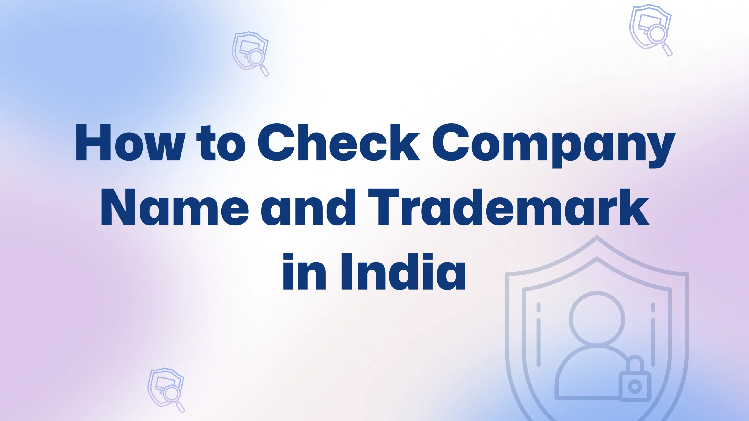 Company Name & Trademark India